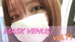[Full video set + bonus] MASK VENUS vol.71 Maya