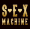 [SEX MACHINE]